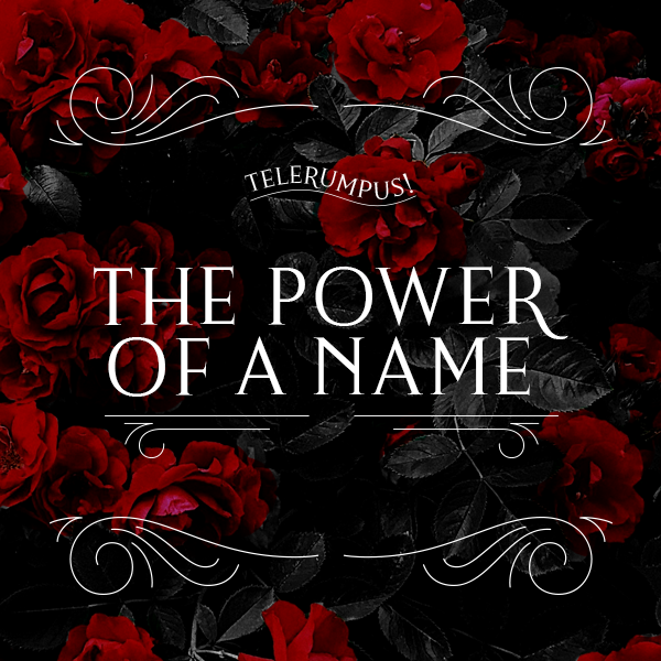 telerumpus-power-of-name telerumpus-power-of-name